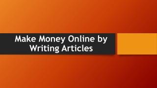 Make Money Online by Writing Articles