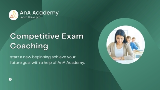 Competitive Exam Coaching - AnA Academy