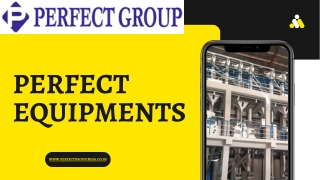 Perfect equipments | Perfectgroupindia