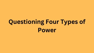 Questioning Four Types of Power