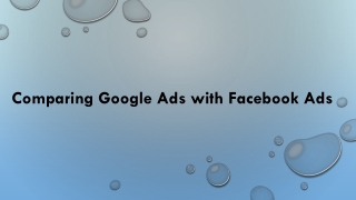 Comparing Google Ads with Facebook Ads