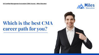 Which is the best CMA career path for you