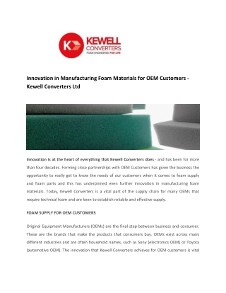 Innovation in Manufacturing Foam Materials for OEM Customers - Kewell Converters Ltd