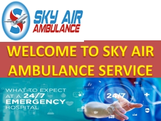 Fully Equipped Air Ambulances in Kozhikode and Sri Nagar by Sky Air