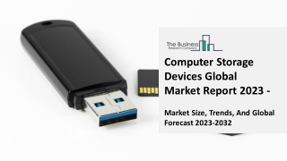 Computer Storage Devices Market Analysis, Key Players, Growth And Overview 2023