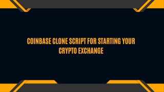 Coinbase Clone Script for starting your Crypto Exchange