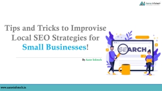 Tips and Tricks to Improvise Local SEO Strategies for Small Businesses