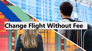 Change Flight Without Fee