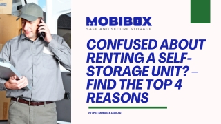 Confused About Renting a Self-Storage Unit? – Find the Top 4 Reasons