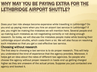 Why may you be paying extra for the Lethbridge airport shuttle