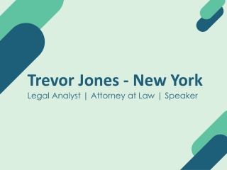 Trevor Jones - New York - An Articulate Communicator