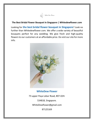The Best Bridal Flower Bouquet In Singapore | Whitedewflower.com