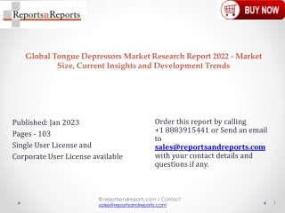 Tongue Depressors Market Growth, Demand and Revenue 2023