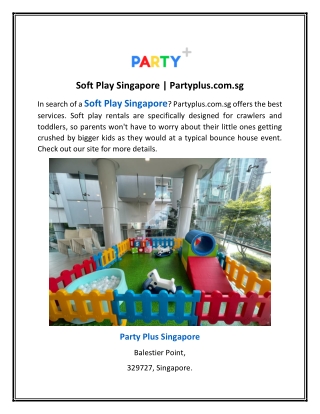 Soft Play Singapore | Partyplus.com.sg