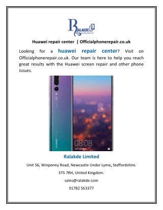 Huawei repair center  | Officialphonerepair.co.uk