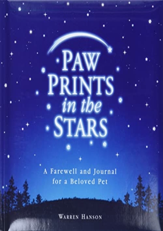 PDF/BOOK Paw Prints in the Stars: A Farewell and Journal for a Beloved Pet