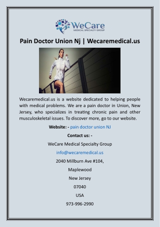 Pain Doctor Union Nj  Wecaremedical.us