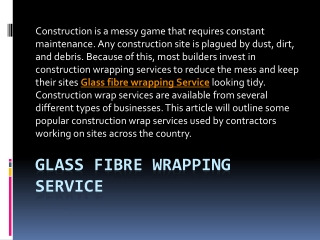 Glass fibre wrapping Service