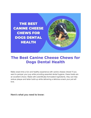 The Best Canine Cheese Chews for Dogs Dental Health