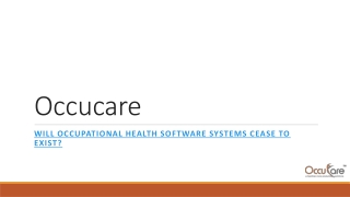 Will Occupational Health Software Systems Cease to exist