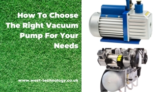 How To Choose The Right Vacuum Pumps UK