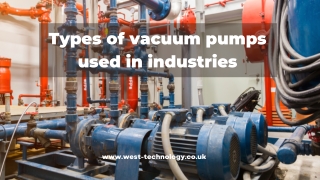 Vacuum Pumps UK Used in Industries