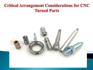 Critical Arrangement Considerations for CNC Turned Parts