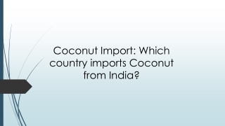 Which country imports Coconut from India