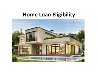Home Loan Eligibility
