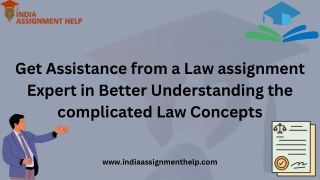 Get Assistance from a Law assignment Expert in Better Understanding the complica