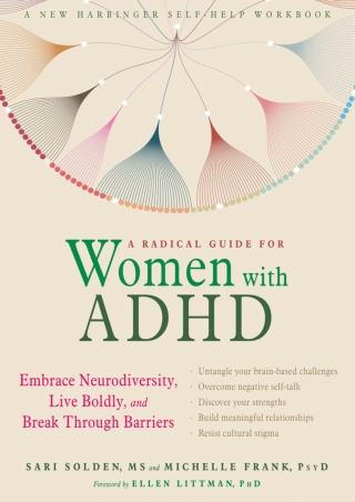 [PDF] DOWNLOAD A Radical Guide for Women with ADHD: Embrace Neurodiversity,