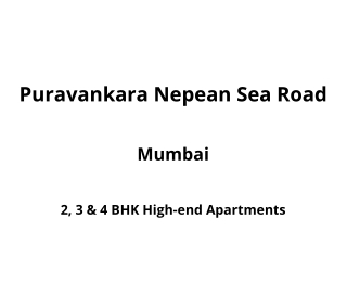 Puravankara Nepean Sea Road Mumbai | E-Brochure