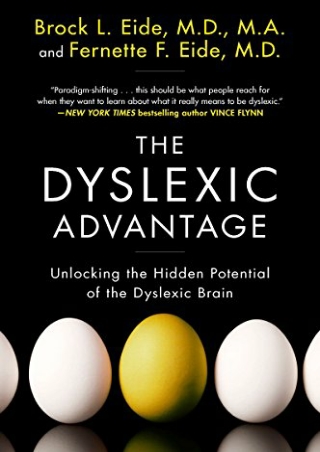 D!OWNLOAD The Dyslexic Advantage: Unlocking the Hidden Potential of the Dys
