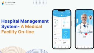 Hospital Management System- A Medical Facility On-line