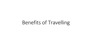 Benefits of Travelling