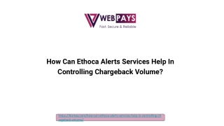 How Can Ethoca Alerts Services Help In Controlling Chargeback Volume_