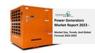 Power Generators Market : By Industry Trends, Leading Players, Size, Share