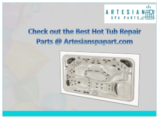 Check out the Best Hot Tub Repair Parts @ Artesianspapart.com