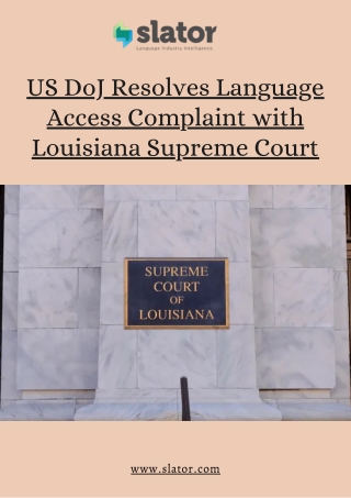 US DoJ Resolves Language Access Complaint with Louisiana Supreme Court