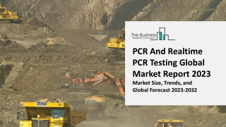 PCR And Realtime PCR Testing Market Size, Trends and Global Forecast To 2032