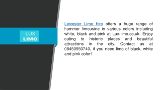 Leicester Limo Hire in White, Pink and Black Color