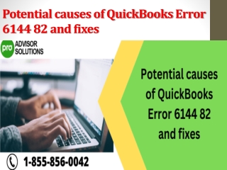 Potential causes of QuickBooks Error 6144 82 and fixes