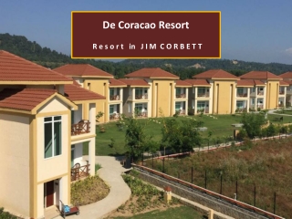 De Coracao Resort in Jim Corbett - All Purpose