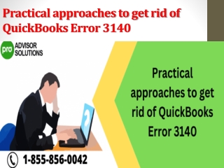 Practical approaches to get rid of QuickBooks Error 3140