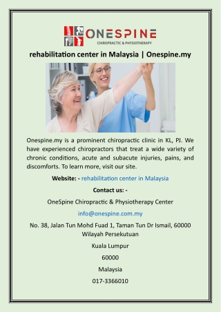 rehabilitation center in Malaysia  Onespine.my