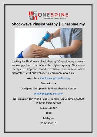 Shockwave Physiotherapy  Onespine.my