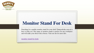 Monitor Stand For Desk | Dannysdesks.com.au