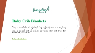 Baby Crib Blankets | Foreverydaykids.com