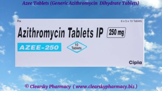 Azee Tablets (Generic Azithromycin  Dihydrate Tablets)