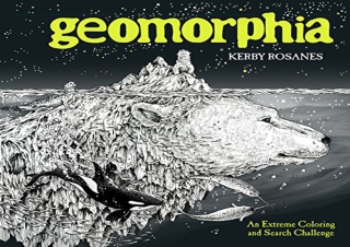 [READ PDF] Geomorphia: An Extreme Coloring and Search Challenge full